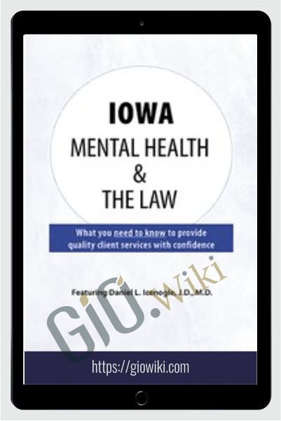 Iowa Mental Health & The Law - Daniel Icenogle
