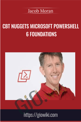CBT Nuggets Microsoft PowerShell 6 Foundations - Jacob Moran