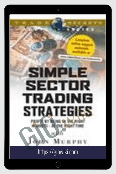 Simple Sector Trading Strategies – John Murphy