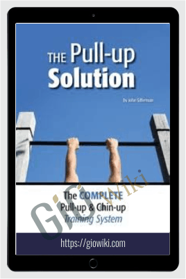 The Pull-up Solution - John Sifferman