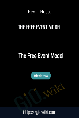 The Free Event Model (DIY Program) – Kevin Hutto