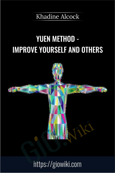 Yuen Method - Improve Yourself and Others - Khadine Alcock