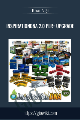 InspirationDNA 2.0 PLR+ Upgrade - Khai Ng’s