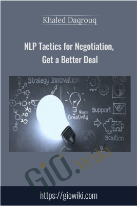 NLP Tactics for Negotiation, Get a Better Deal - Khaled Daqrouq