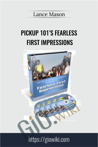 Pickup 101’s Fearless First Impressions - Lance Mason