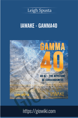 iAwake - Gamma40 - Leigh Spusta