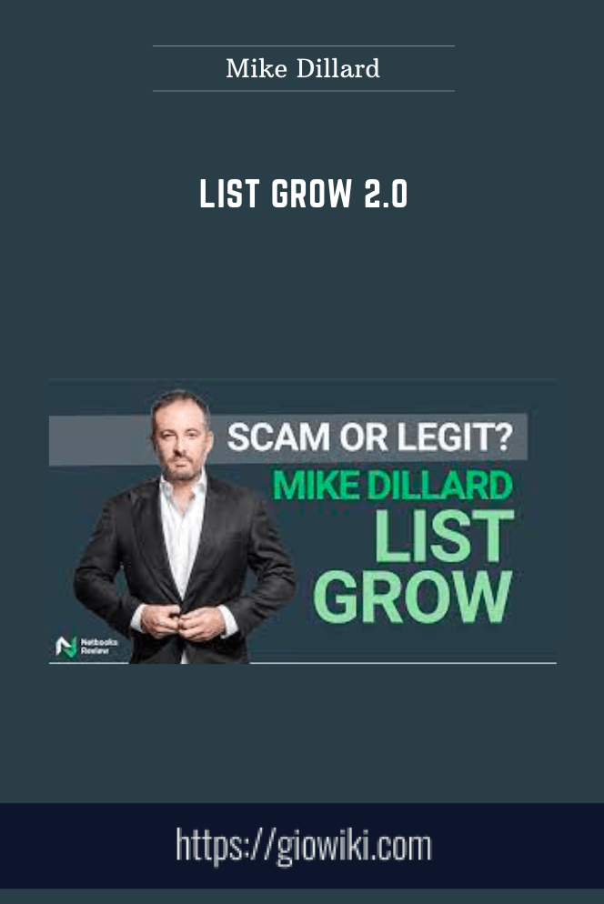 List Grow 2.0 - Mike Dillard