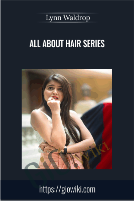 All About Hair Series - Lynn Waldrop