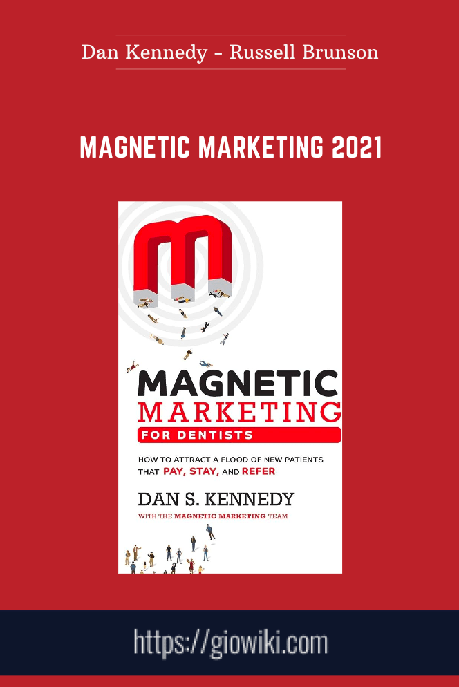 Magnetic Marketing 2021 - Dan Kennedy & Russell Brunson