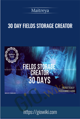 30 Day fields storage creator - Maitreya