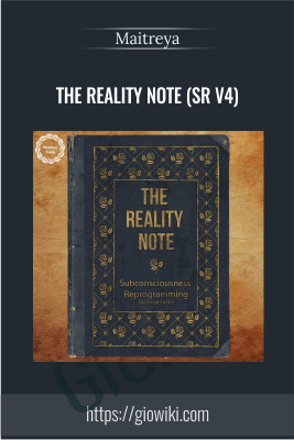 The Reality Note (SR V4) - Maitreya