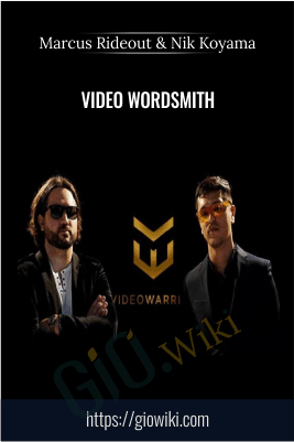 Video Wordsmith – Marcus Rideout and Nik Koyama