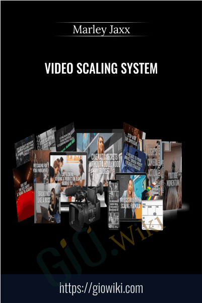 Video Scaling System – Marley Jaxx