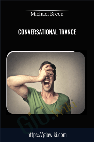 Conversational Trance - Michael Breen
