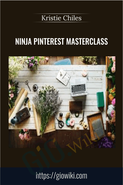 Ninja Pinterest Masterclass - Kristie Chiles