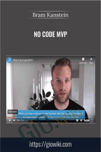No Code MVP – Bram Kanstein