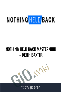 Nothing Held Back Mastermind – Keith Baxter