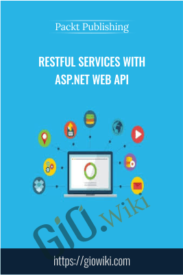 RESTful Services with ASP.NET Web API - Packt Publishing