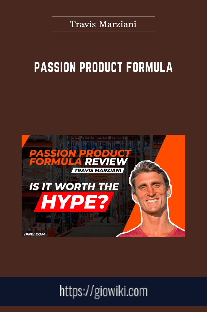 Passion Product Formula - Travis Marziani