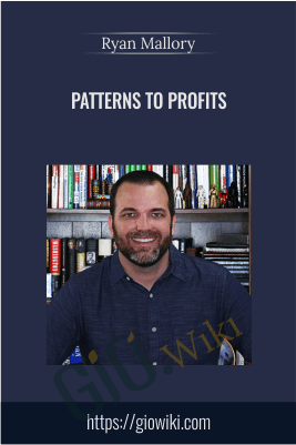 Patterns to Profits - Ryan Mallory