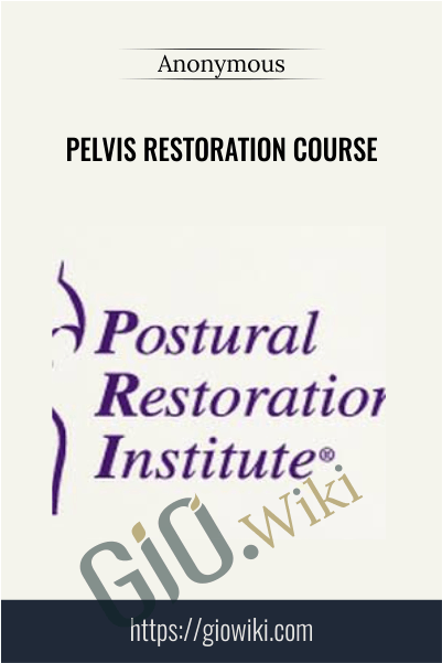 Pelvis Restoration Course