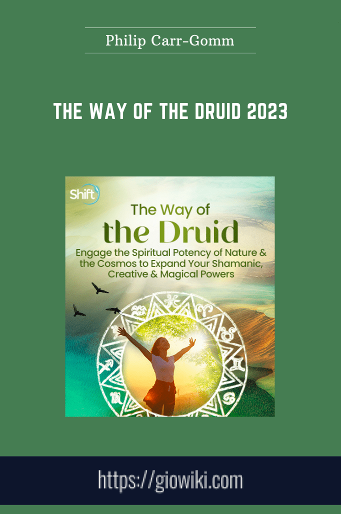 Philip Carr-Gomm - The Way of the Druid 2023