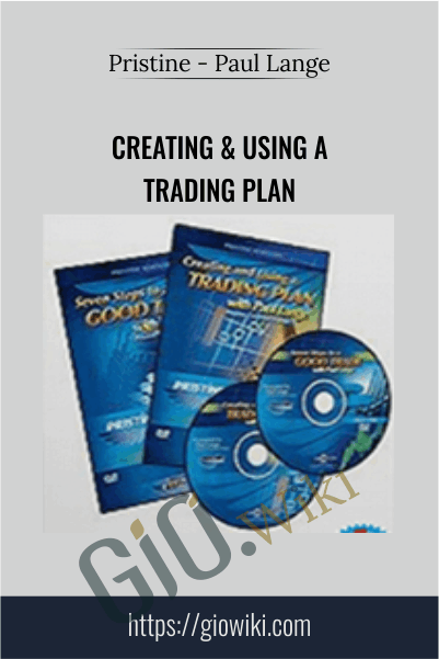Creating & Using a Trading Plan - Paul Lange - Pristine