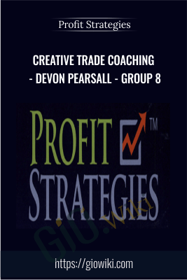 Creative Trade Coaching - Devon Pearsall - Group 8 - Profit Strategies
