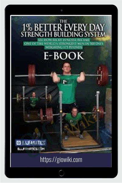 1% Better Every Day Strength Building System - Ricky Lundell