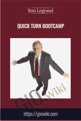 Quick Turn Bootcamp - Ron Legrand