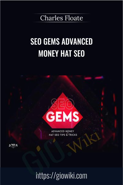 SEO Gems Advanced Money Hat SEO - Charles Floate