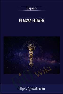 Plasma Flower - Sapien
