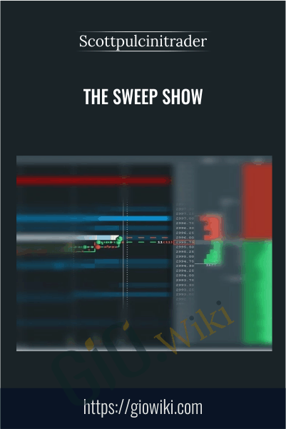 The Sweep Show – Scottpulcinitrader
