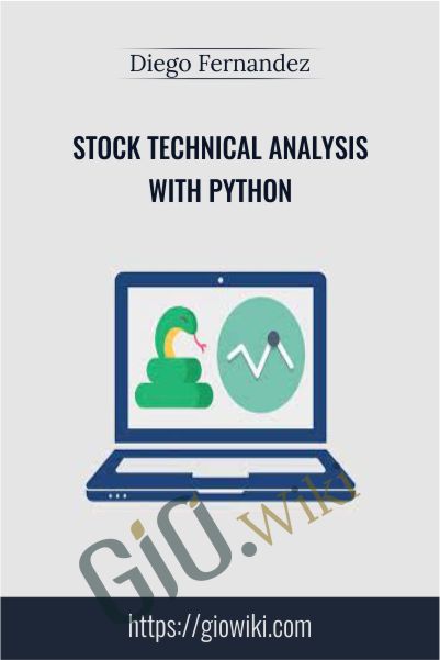 Stock Technical Analysis with Python - Diego Fernandez