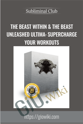 The Beast Within & The Beast Unleashed Ultima: Supercharge Your Workouts - Subliminal Club