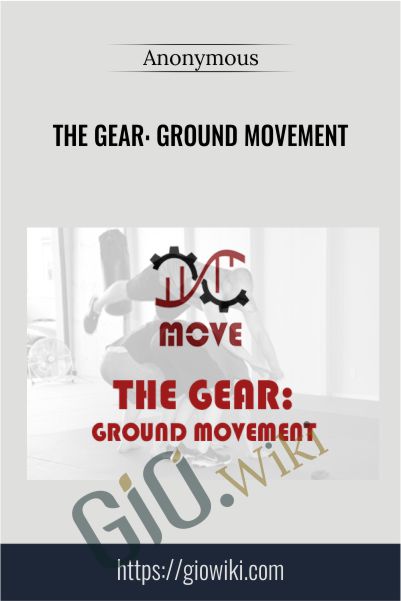 The Gear: Ground Movement
