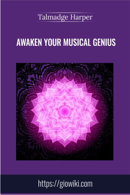 Awaken Your Musical Genius - Talmadge Harper