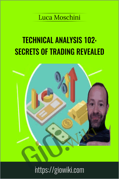 Technical Analysis 102 Secrets of Trading Revealed