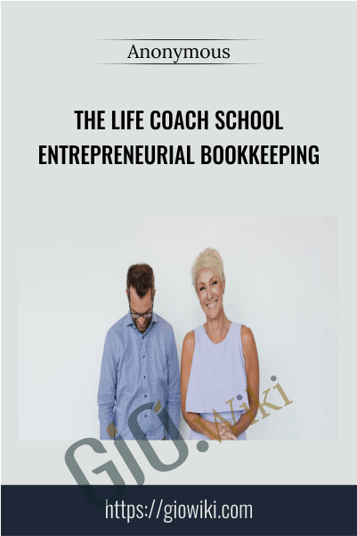 The Life Coach School Entrepreneurial Bookkeeping