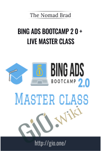 Bing Ads Bootcamp 2 0 + Live Master Class – The Nomad Brad