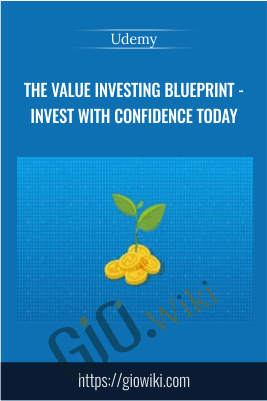 The Value Investing Blueprint - Invest With Confidence Today - Udemy