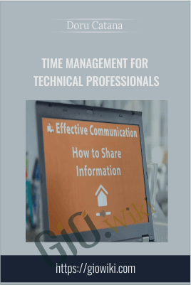 Time Management for Technical Professionals - Doru Catana