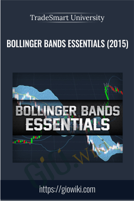 Bollinger Bands Essentials (2015) - TradeSmart University