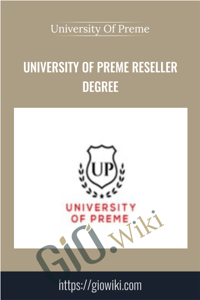University of Preme Reseller Degree - University Of Preme