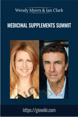 Medicinal Supplements Summit - Wendy Myers & Ian Clark