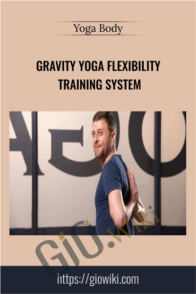 Gravity Yoga Flexibility Training System - Yoga Body