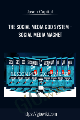 The Social Media God System + Social Media Magnet – Jason Capital