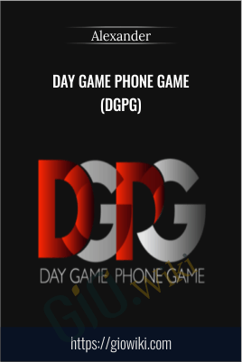 Day Game Phone Game (DGPG) - Alexander