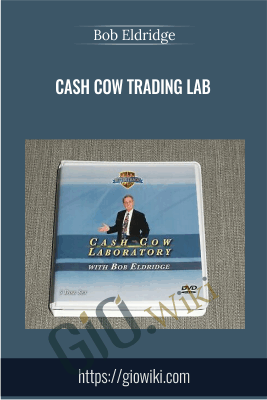 Cash Cow Trading Lab - Bob Eldridge