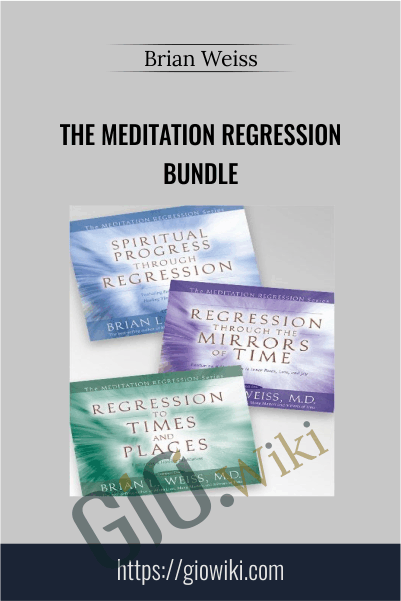 The Meditation Regression Bundle - Brian Weiss